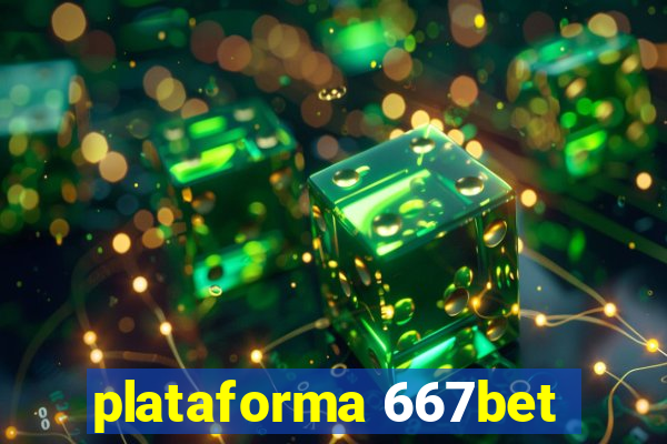 plataforma 667bet